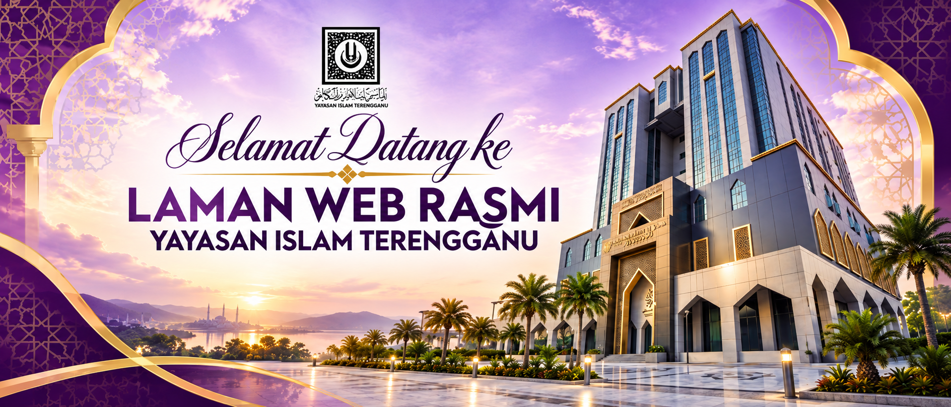 Selamat Datang Ke Laman Web Rasmi Yayasan Islam Terengganu